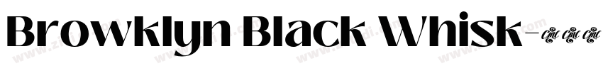 Browklyn Black Whisk字体转换